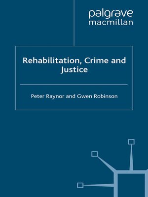 cover image of Rehabilitation, Crime and Justice